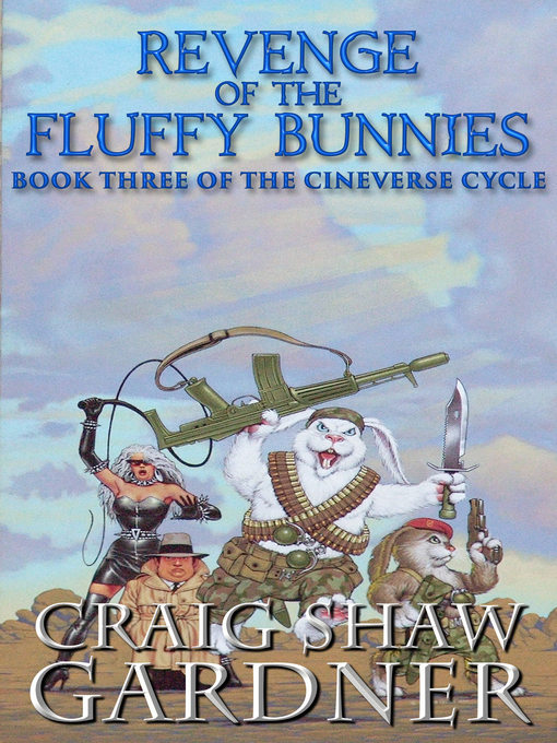 Title details for Revenge of the Fluffy Bunnies by Craig Shaw Gardner - Available